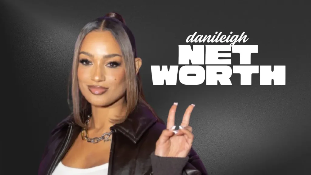 danileigh net worth
